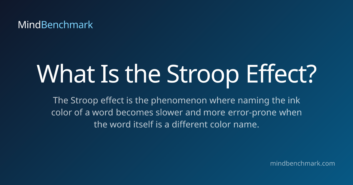 What Is the Stroop Effect? – Conflict and Interference | MindBenchmark